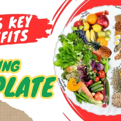 The 6 key benefits of using MyPlate